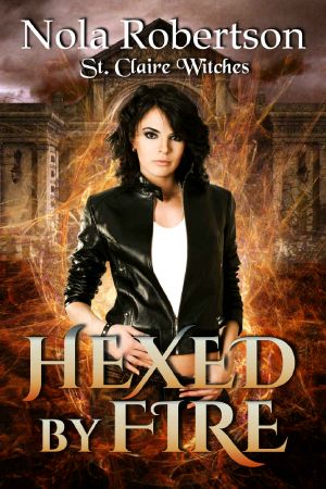 [St Claire Witches 01] • Hexed by Fire
